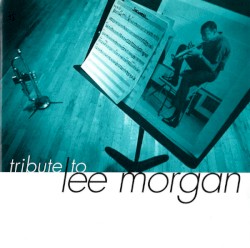 Tribute To Lee Morgan cover art